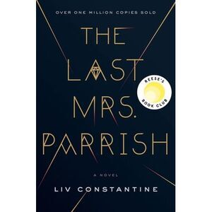 The Last Mrs. Parrish -- LIV Constantine